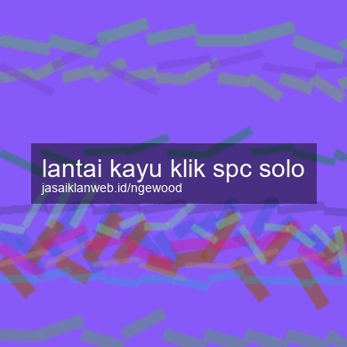 Lantai Kayu Klik Spc Solo
