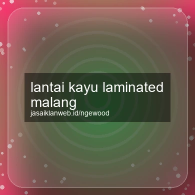 Lantai Kayu Laminated Malang