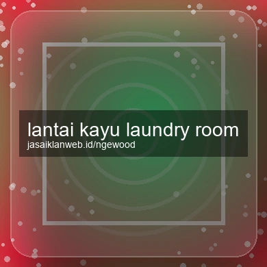 Lantai Kayu Laundry Room