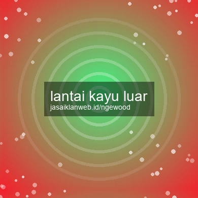 Lantai Kayu Luar
