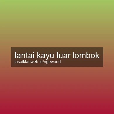 Lantai Kayu Luar Lombok