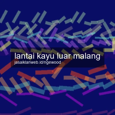 Lantai Kayu Luar Malang
