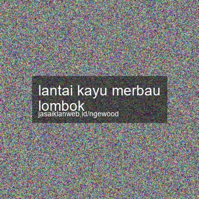 Lantai Kayu Merbau Lombok