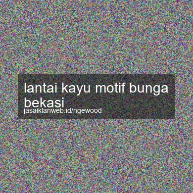 Lantai Kayu Motif Bunga Bekasi