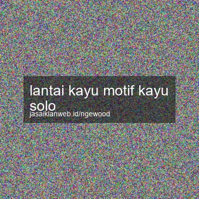 Lantai Kayu Motif Kayu Solo