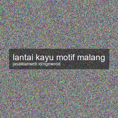Lantai Kayu Motif Malang