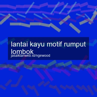 Lantai Kayu Motif Rumput Lombok