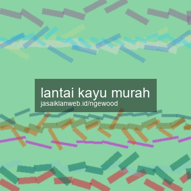 Lantai Kayu Murah