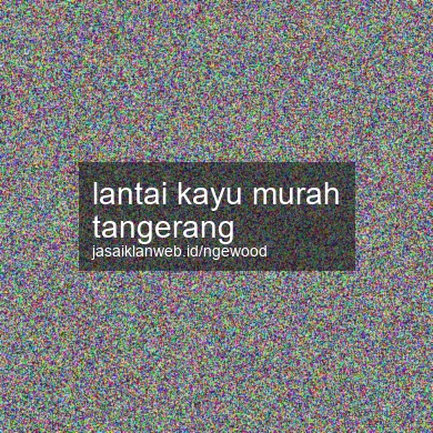 Lantai Kayu Murah Tangerang