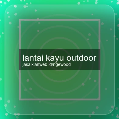 Lantai Kayu Outdoor