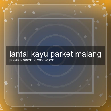 Lantai Kayu Parket Malang
