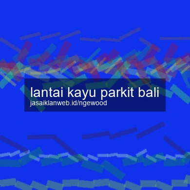Lantai Kayu Parkit Bali
