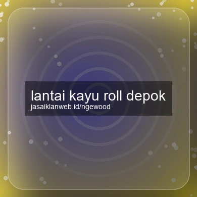 Lantai Kayu Roll Depok