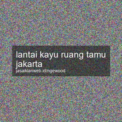 Lantai Kayu Ruang Tamu Jakarta