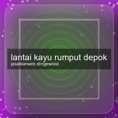 Lantai Kayu Rumput Depok