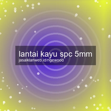 Lantai Kayu Spc 5mm