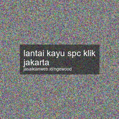 Lantai Kayu Spc Klik Jakarta