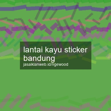 Lantai Kayu Sticker Bandung