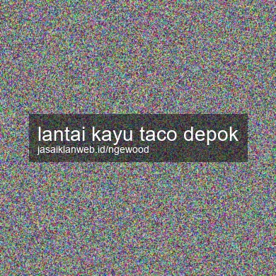 Lantai Kayu Taco Depok