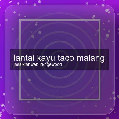 Lantai Kayu Taco Malang