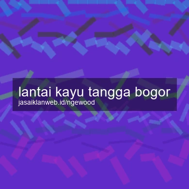 Lantai Kayu Tangga Bogor