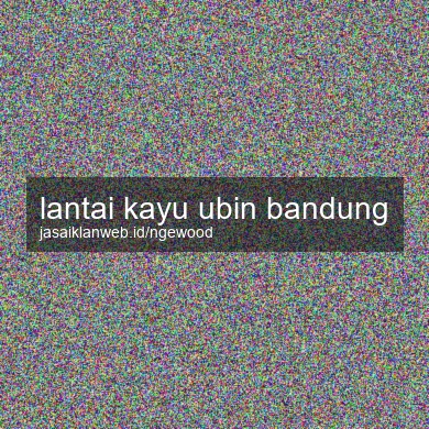 Lantai Kayu Ubin Bandung