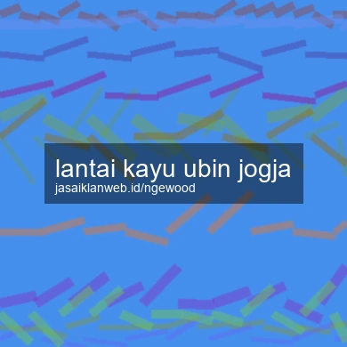 Lantai Kayu Ubin Jogja