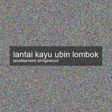 Lantai Kayu Ubin Lombok