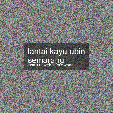 Lantai Kayu Ubin Semarang