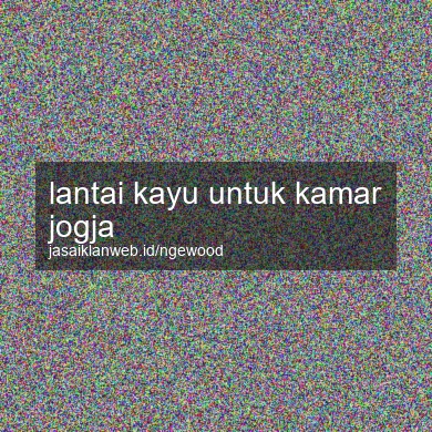 Lantai Kayu Untuk Kamar Jogja