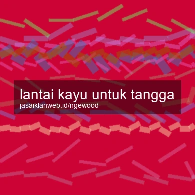 Lantai Kayu Untuk Tangga