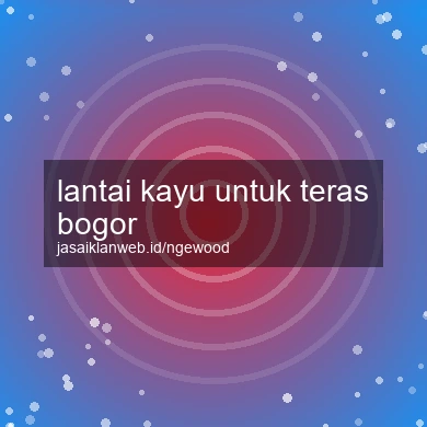Lantai Kayu Untuk Teras Bogor