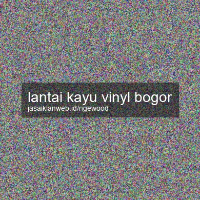 Lantai Kayu Vinyl Bogor