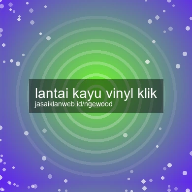 Lantai Kayu Vinyl Klik