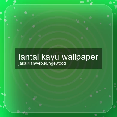 Lantai Kayu Wallpaper
