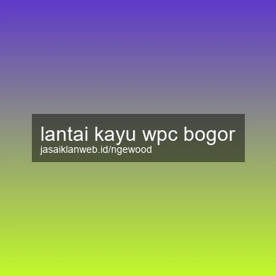 Lantai Kayu Wpc Bogor