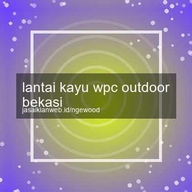 Lantai Kayu Wpc Outdoor Bekasi