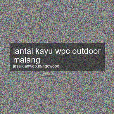 Lantai Kayu Wpc Outdoor Malang