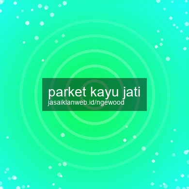 Parket Kayu Jati
