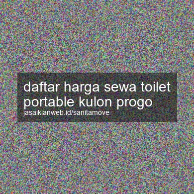 Daftar Harga Sewa Toilet Portable Kulon Progo