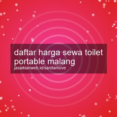 Daftar Harga Sewa Toilet Portable Malang