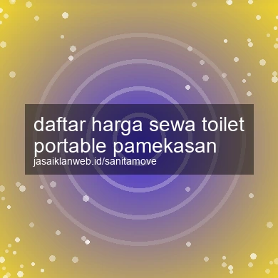 Daftar Harga Sewa Toilet Portable Pamekasan