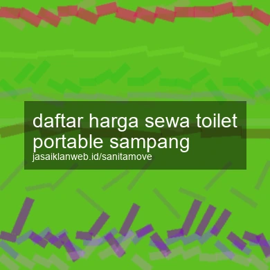 Daftar Harga Sewa Toilet Portable Sampang