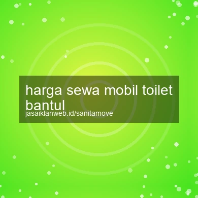 Harga Sewa Mobil Toilet Bantul