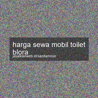 Harga Sewa Mobil Toilet Blora