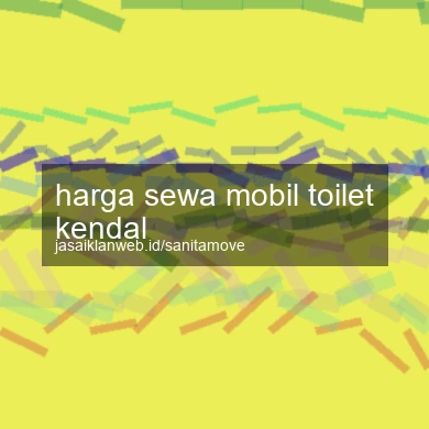 Harga Sewa Mobil Toilet Kendal