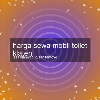 Harga Sewa Mobil Toilet Klaten