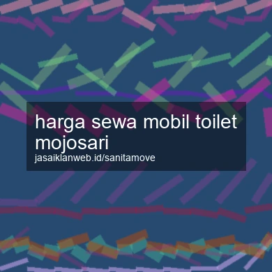 Harga Sewa Mobil Toilet Mojosari