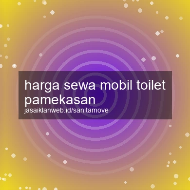 Harga Sewa Mobil Toilet Pamekasan