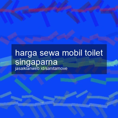 Harga Sewa Mobil Toilet Singaparna